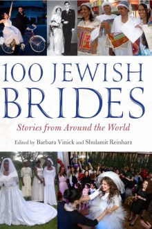 100 Jewish Brides: Stories from Around the World book cover