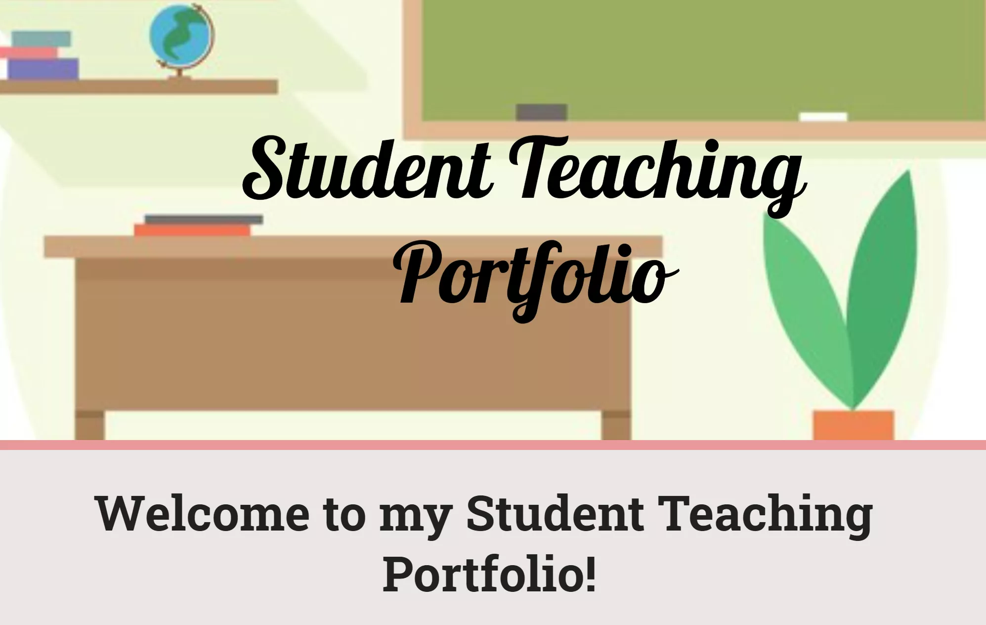 EDUC 301 & 302 Senior Portfolio