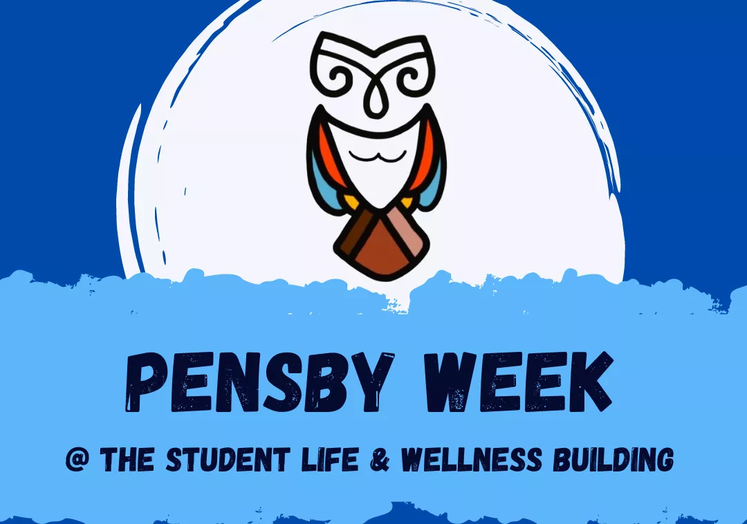 Owl above text that reads: Pensby week at the Student Life and Wellness Center